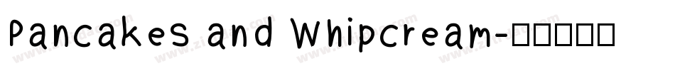Pancakes and Whipcream字体转换